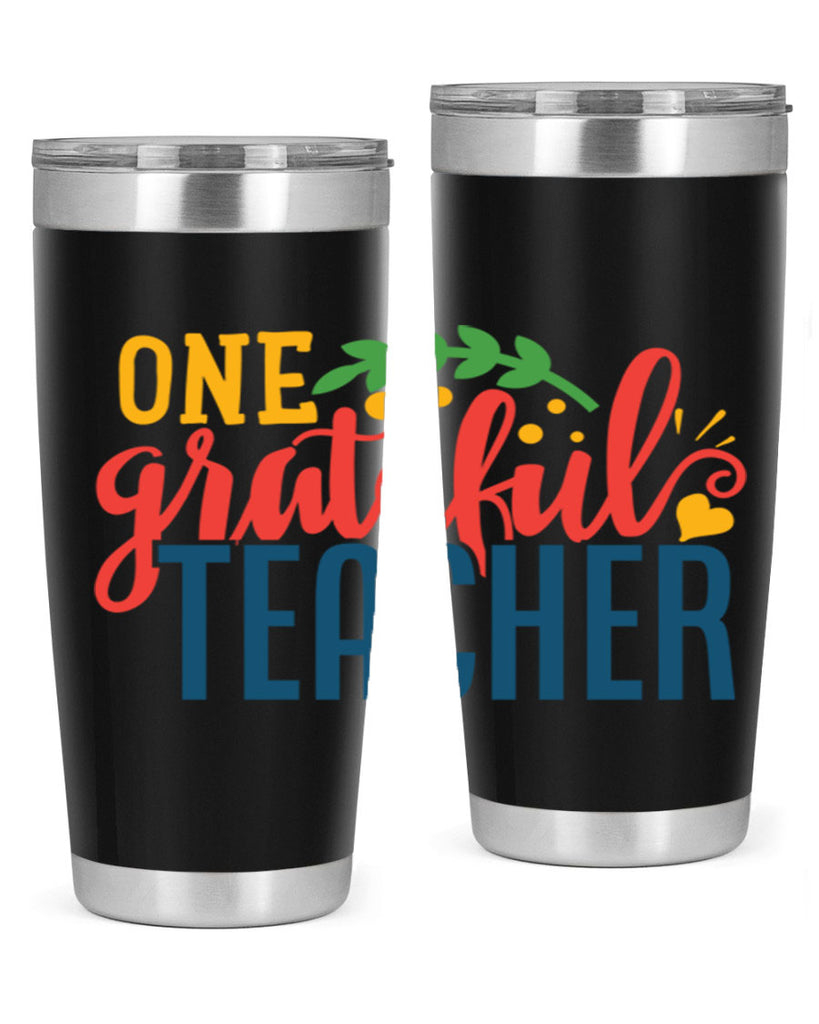 one grateful teacher Style 167#- teacher- tumbler