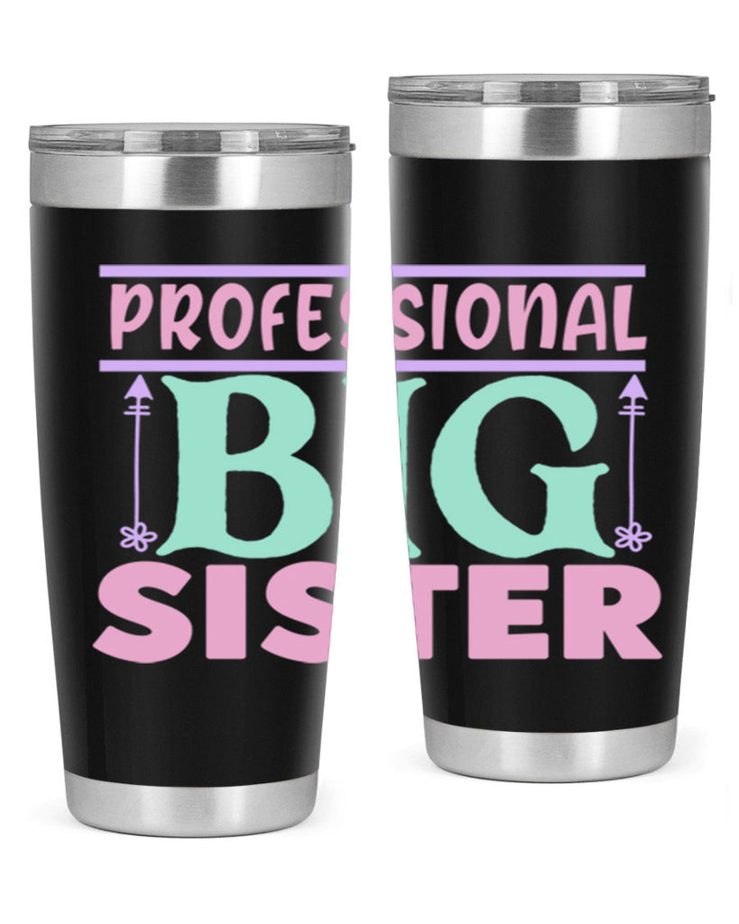 professional big sister Style 2#- baby- Tumbler