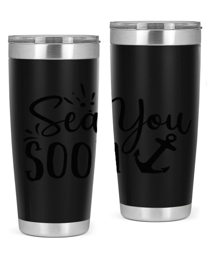 sea you soon Style 77#- summer- Tumbler