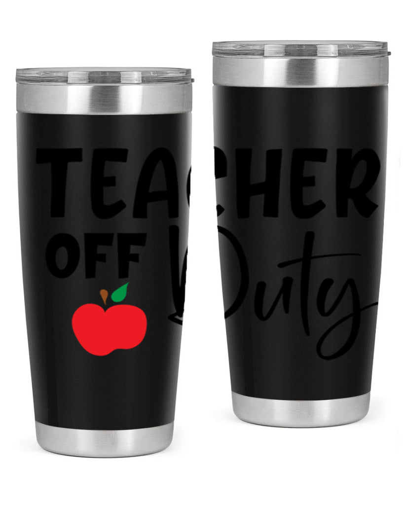 teacher off duty Style 140#- teacher- tumbler