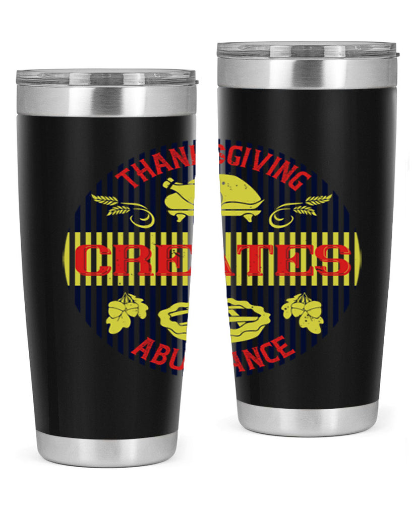 thanksgiving creates abundance 14#- thanksgiving- Tumbler