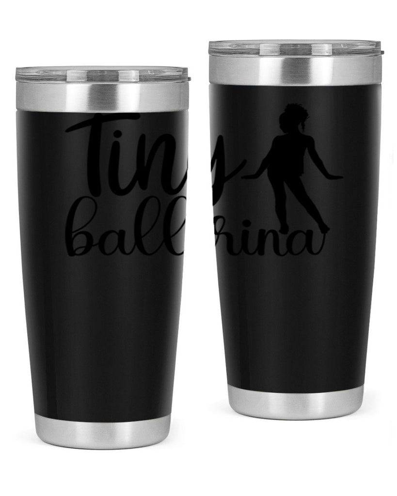 tiny ballerina90#- ballet- Tumbler