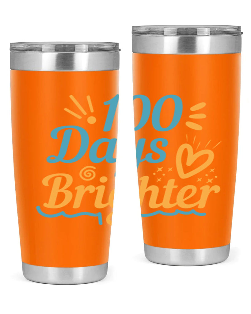 1 days brighter 16#- 100 days of school- Tumbler