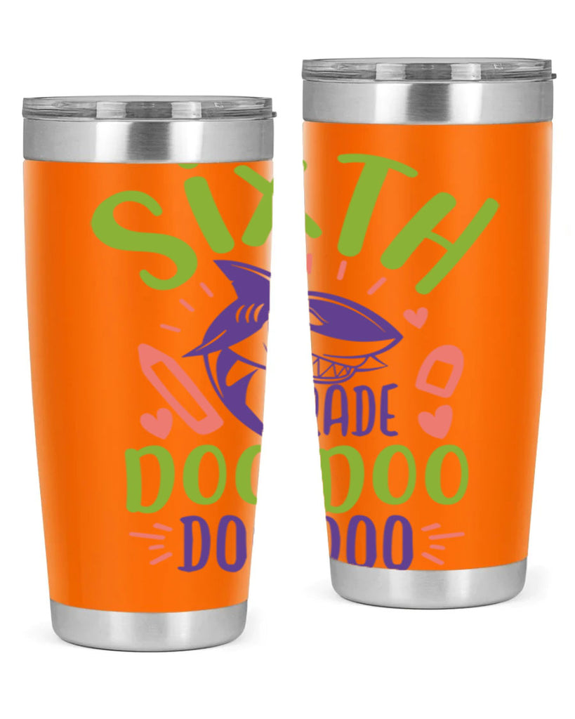 6th grade doo doo 1#- 6th grade- Tumbler