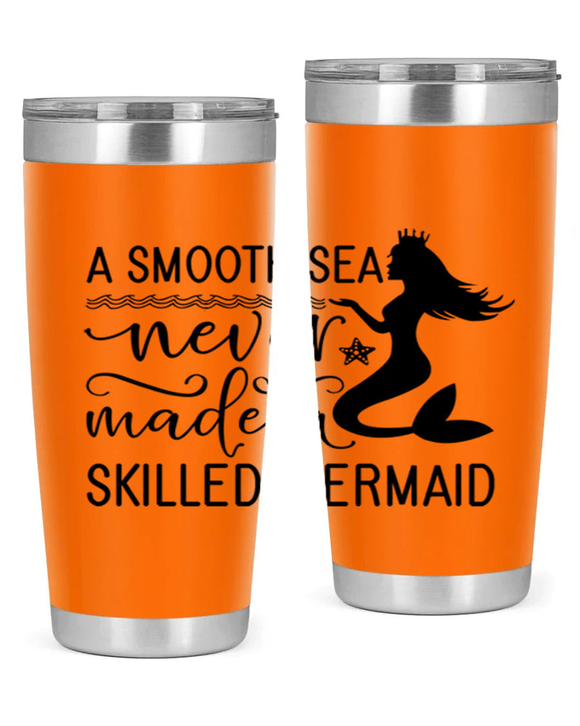 A smooth sea never made 12#- mermaid- Tumbler