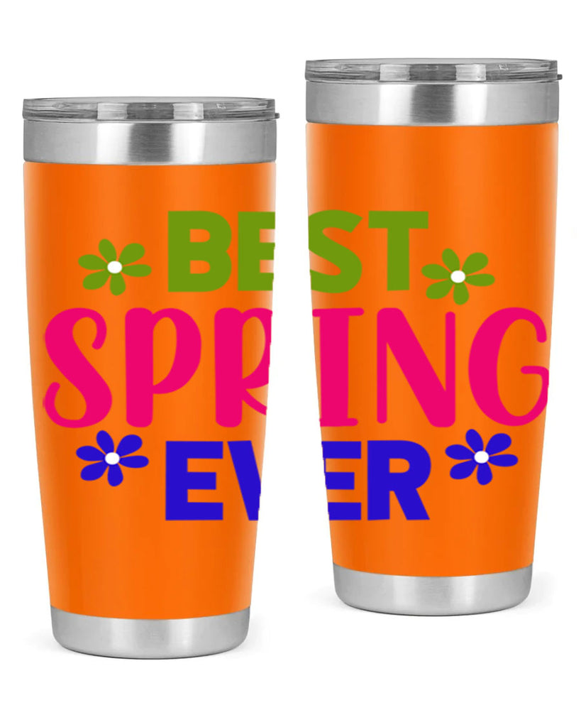Best Spring Ever 34#- spring- Tumbler
