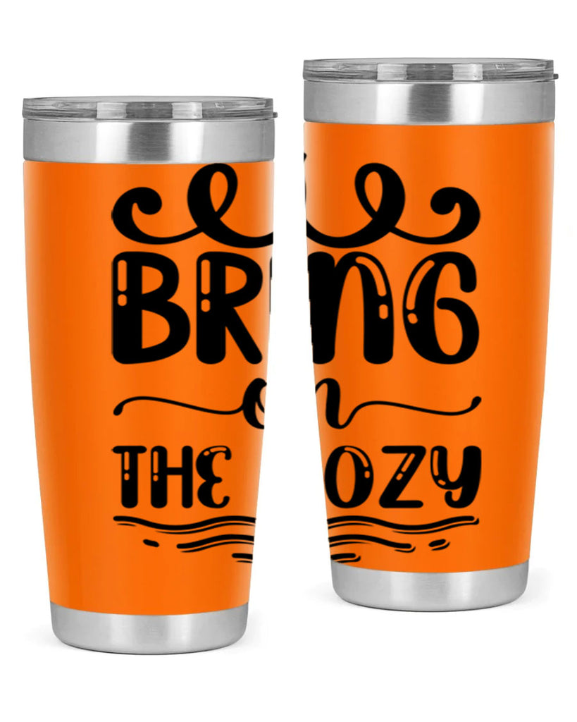 Bring on the Cozy 26#- winter- Tumbler