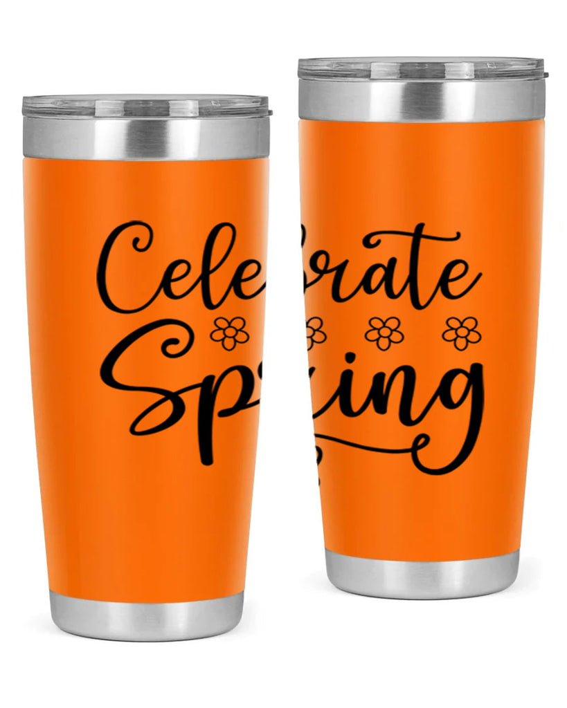 Celebrate spring  105#- spring- Tumbler