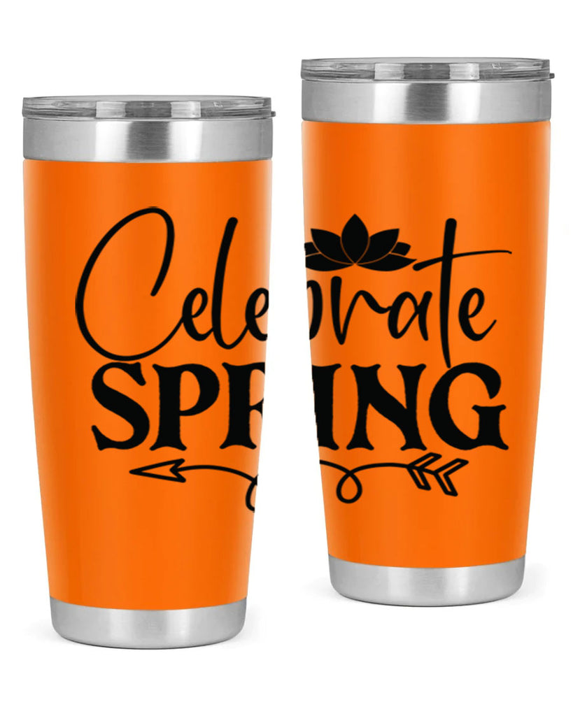 Celebrate spring 2#- spring- Tumbler
