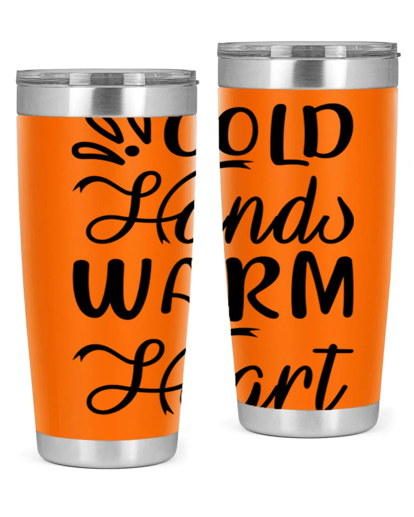 Cold Hands Warm Heart 54#- winter- Tumbler