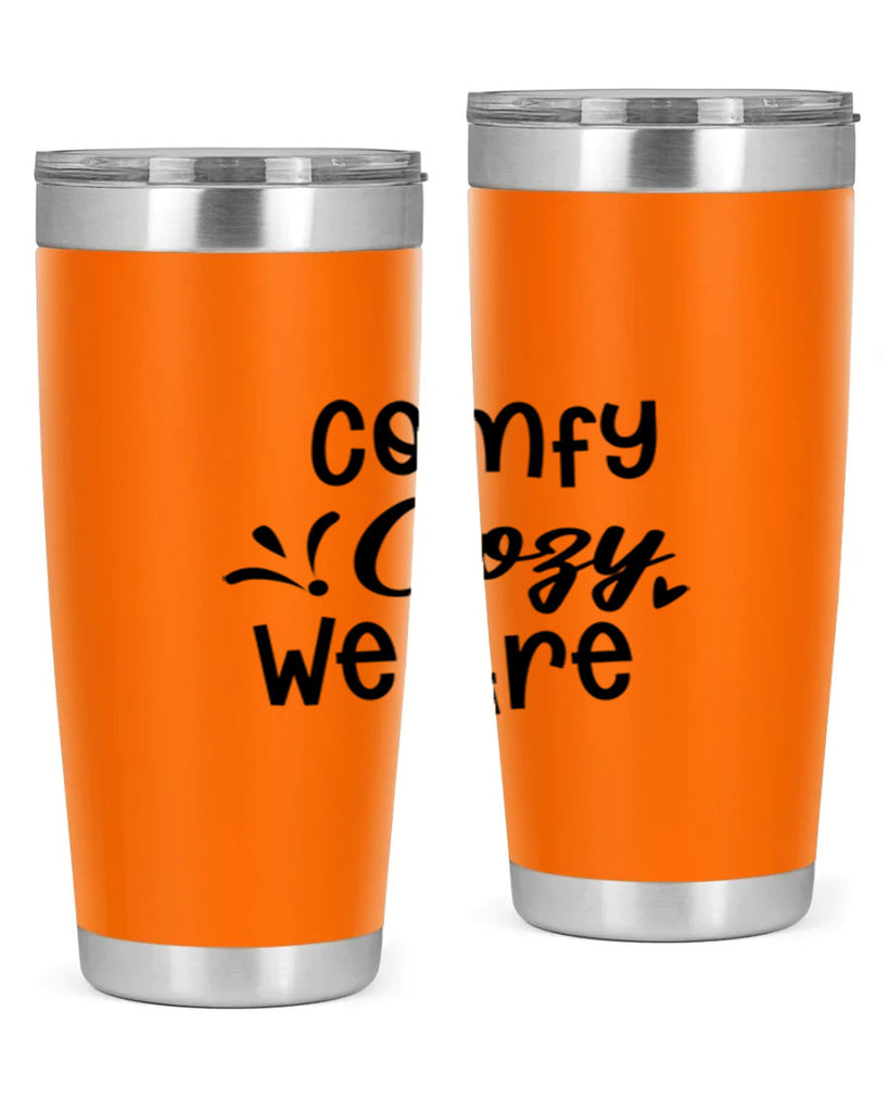 Comfy Cozy We Are 57#- winter- Tumbler