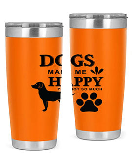 Dogs Make Me Happy Style 44#- dog- Tumbler
