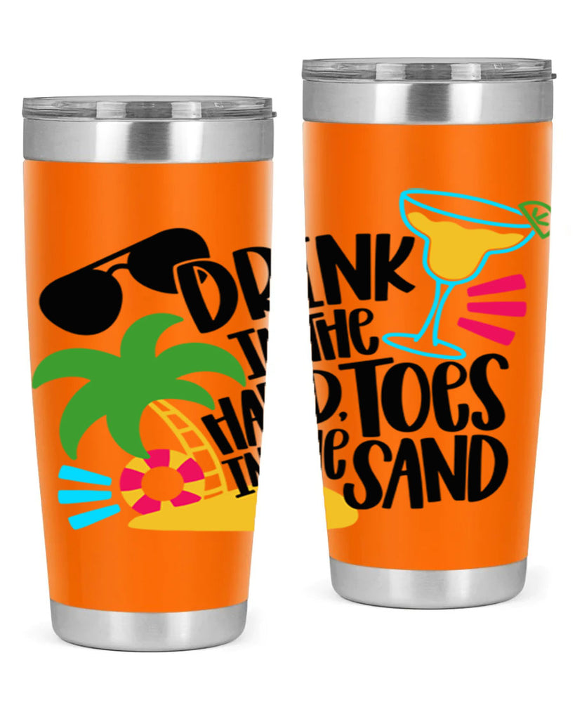 Drink In The Hand Toes In The Sand Style 48#- summer- Tumbler