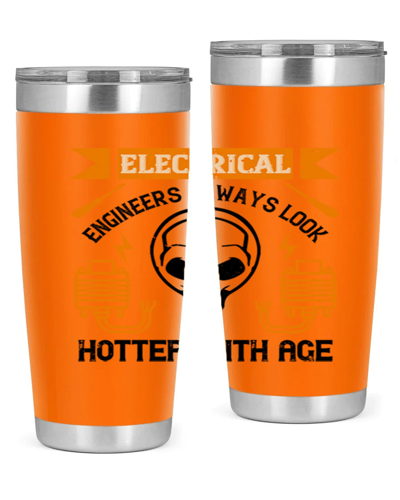 Electrical engineers always look hotter with age Style 58#- electrician- tumbler
