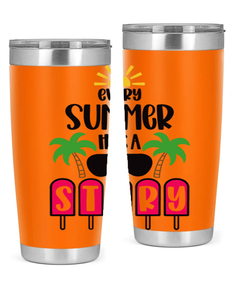 Every Summer Has A Story Style 46#- summer- Tumbler