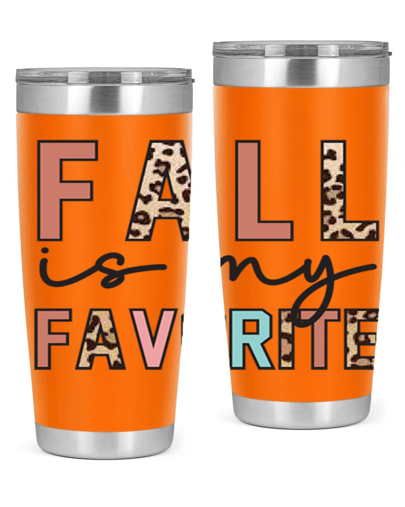 Fall Is My Favorite 120#- fall- Tumbler