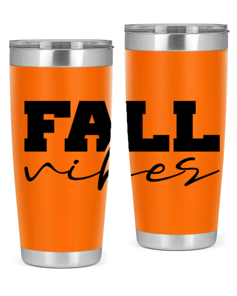 Fall Vibes 136#- fall- Tumbler