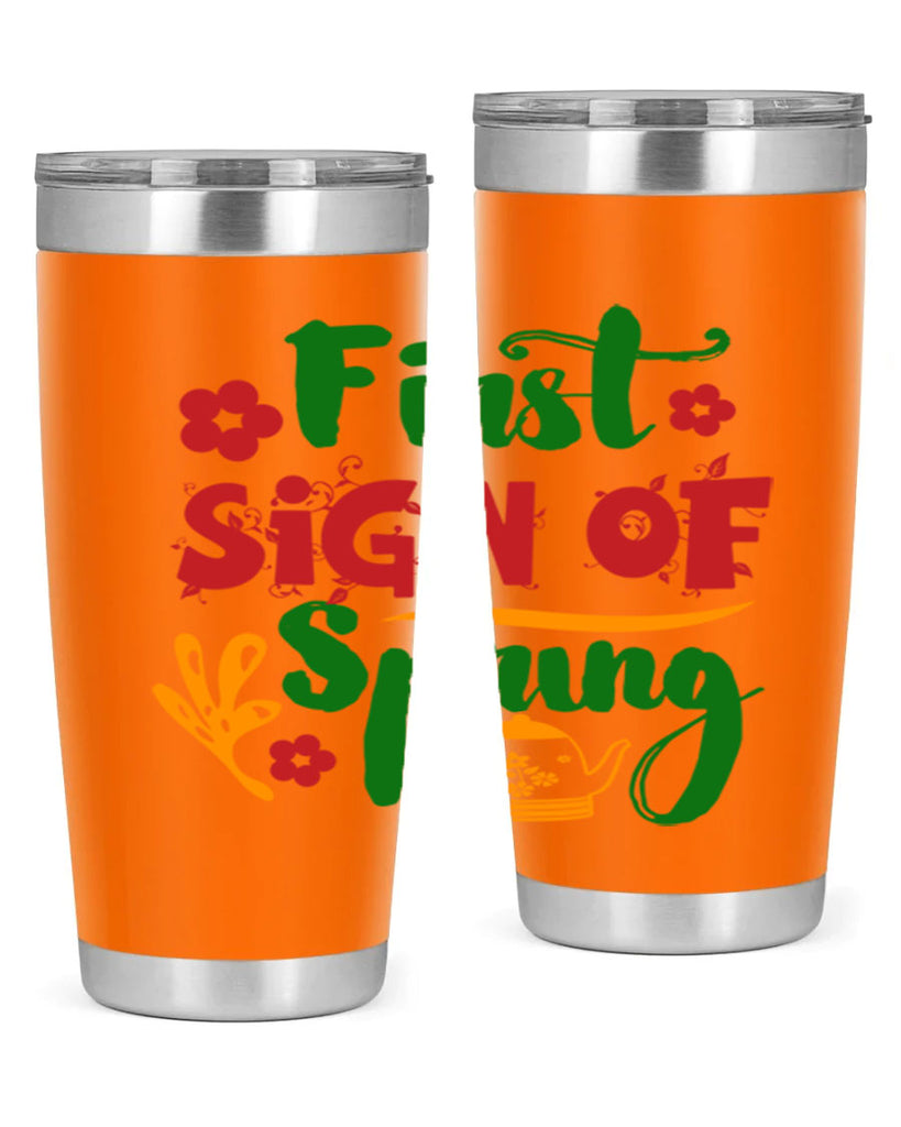 First Sign of Spring 139#- spring- Tumbler