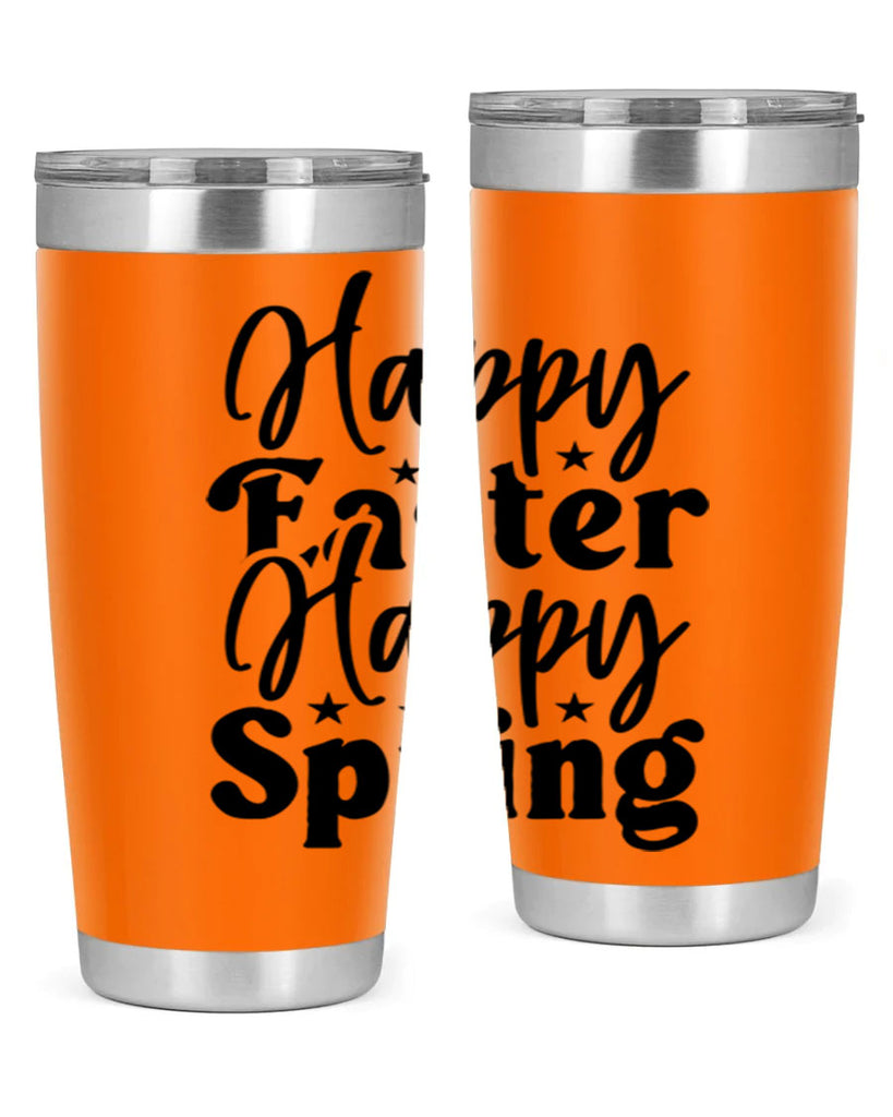 Happy Easter Happy Spring 156#- spring- Tumbler