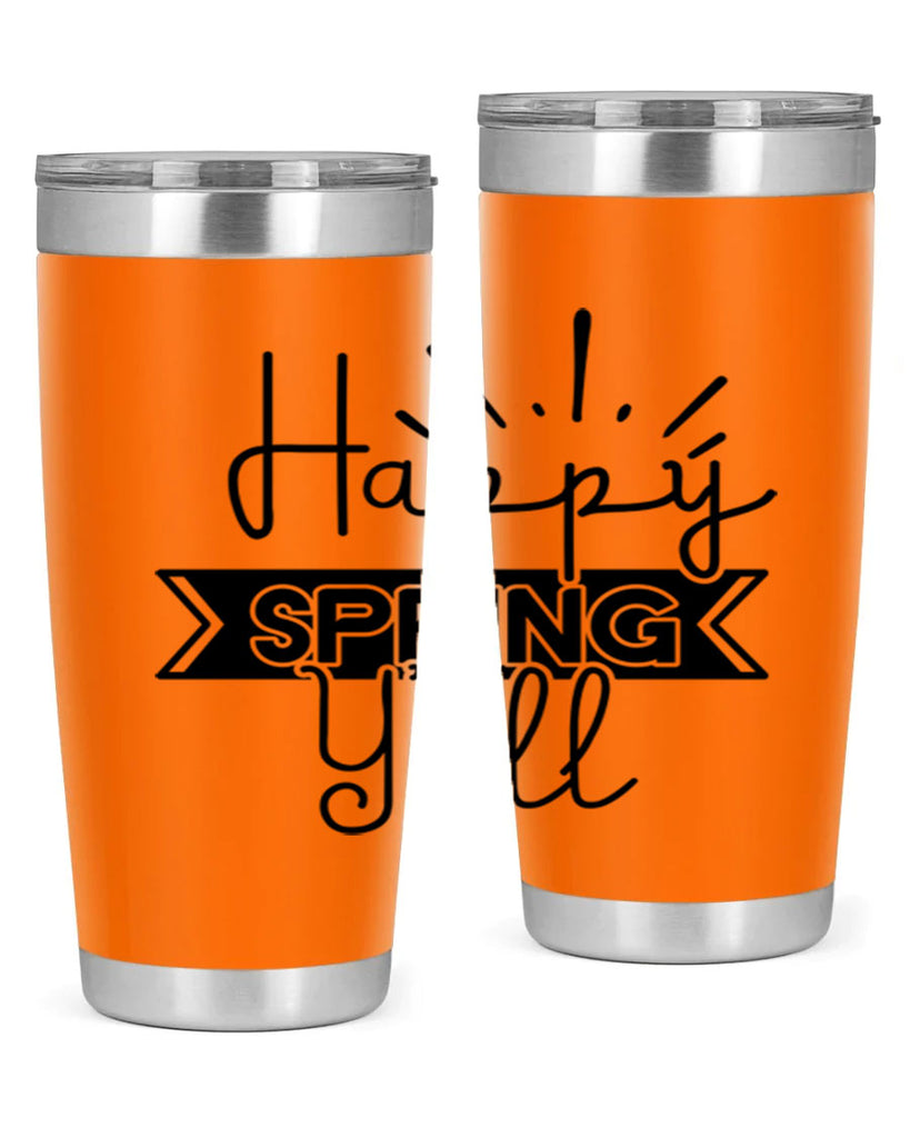 Happy Spring Yall173#- spring- Tumbler