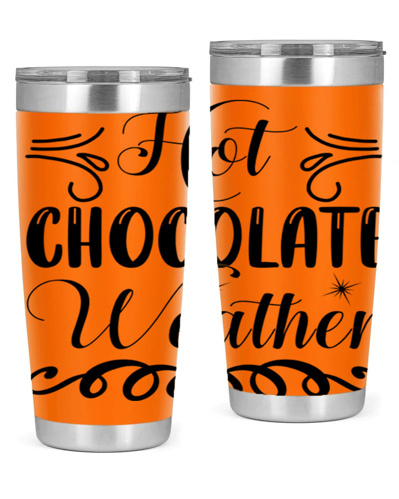 Hot Chocolate Weather 214#- winter- Tumbler
