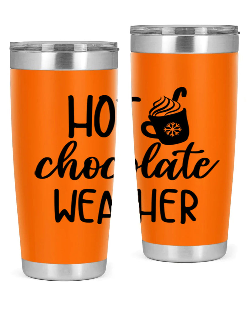 Hot chocolate weather204#- winter- Tumbler