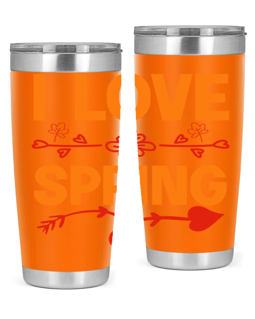 I love spring 271#- spring- Tumbler