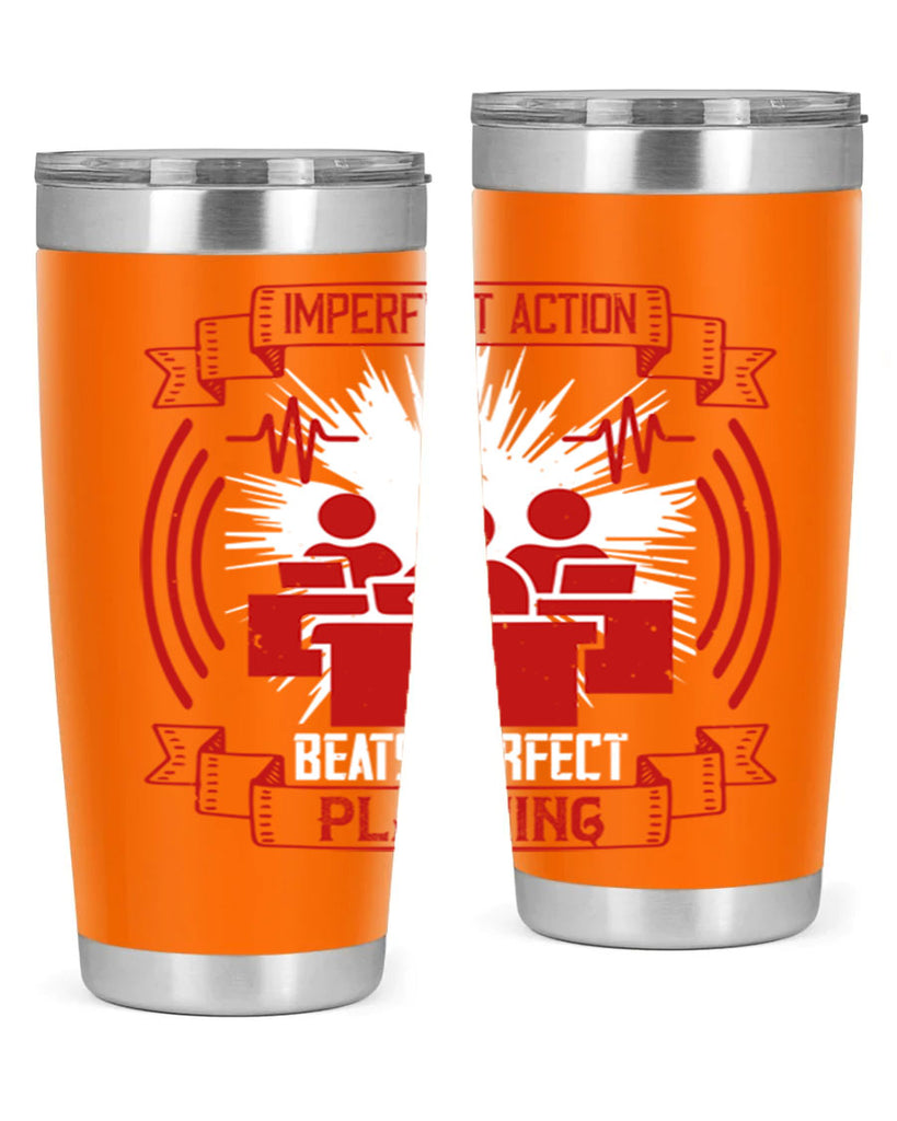 Imperfect action beats perfect planning Style 29#- coaching- tumbler