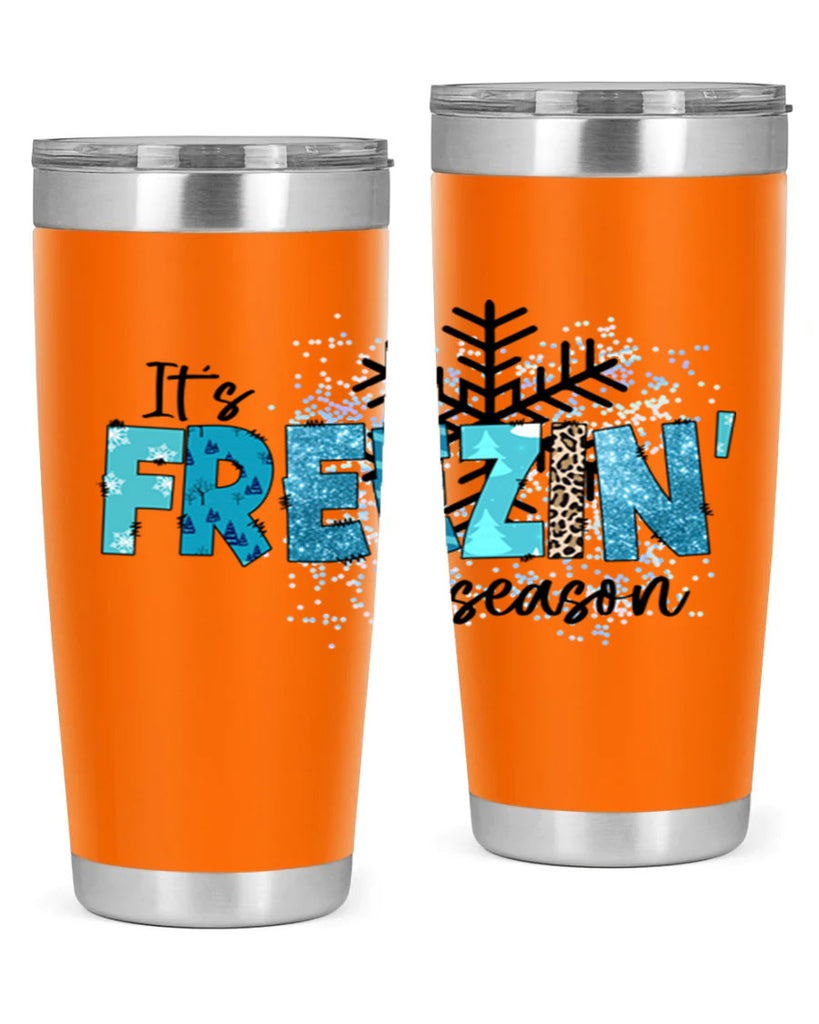 It s freezin season 266#- winter- Tumbler