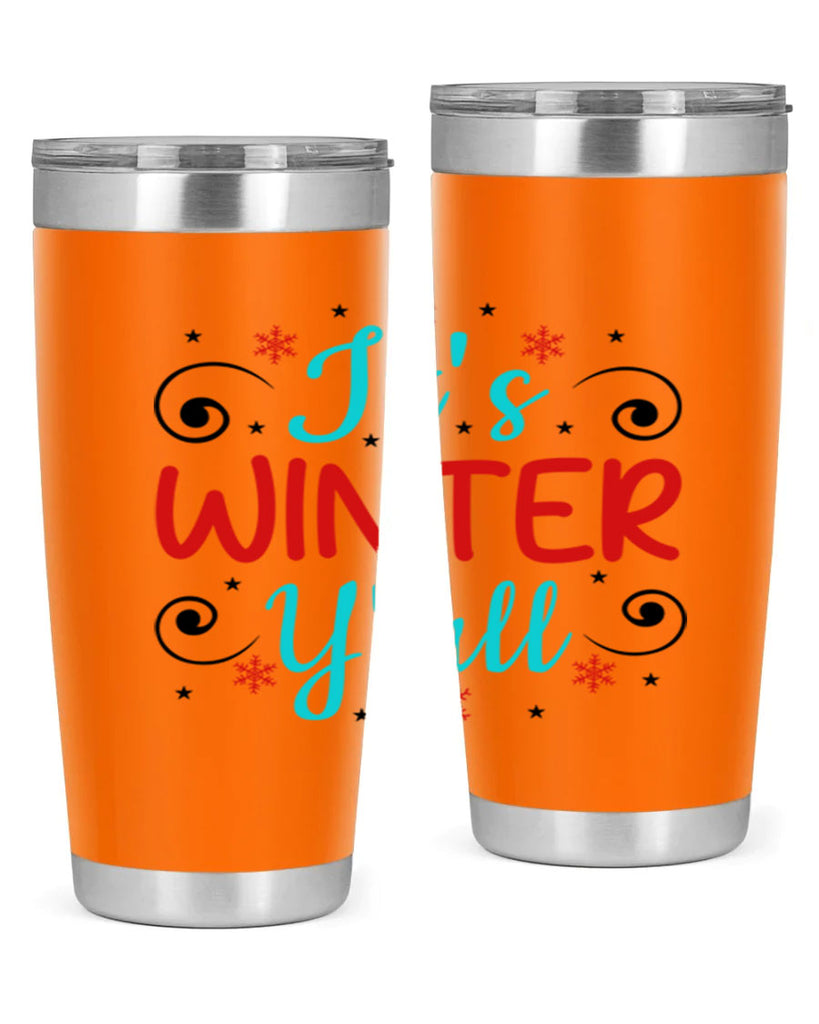 Its Winter Yall 273#- winter- Tumbler
