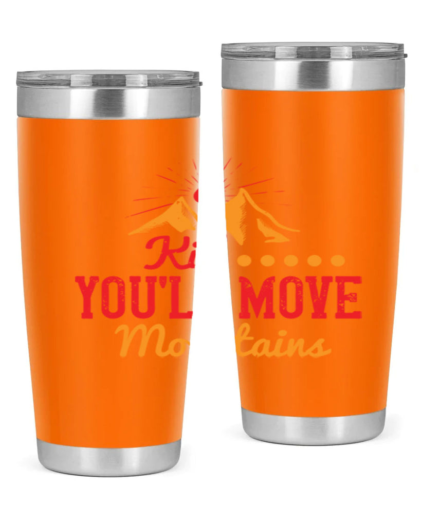 Kid youll move mountains Style 28#- baby- Tumbler