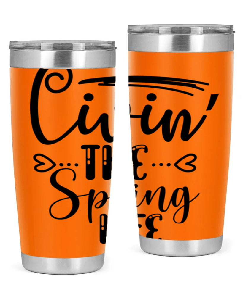 LIVIN the SPRING LIFE  318#- spring- Tumbler