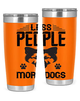 Less People More Dogs Style 179#- dog- Tumbler