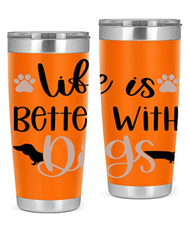 Life Is Better With Dogs Style 16#- dog- Tumbler