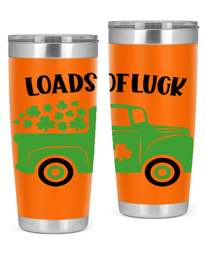 Loads Of Luck Style 66#- St Patricks Day- Tumbler