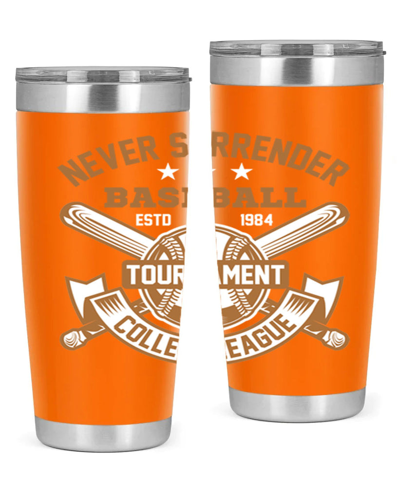 Never 624#- baseball- Tumbler
