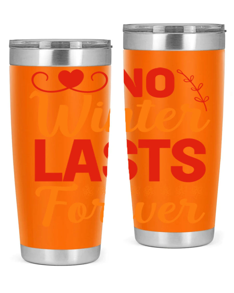 No winter lasts forever 353#- spring- Tumbler