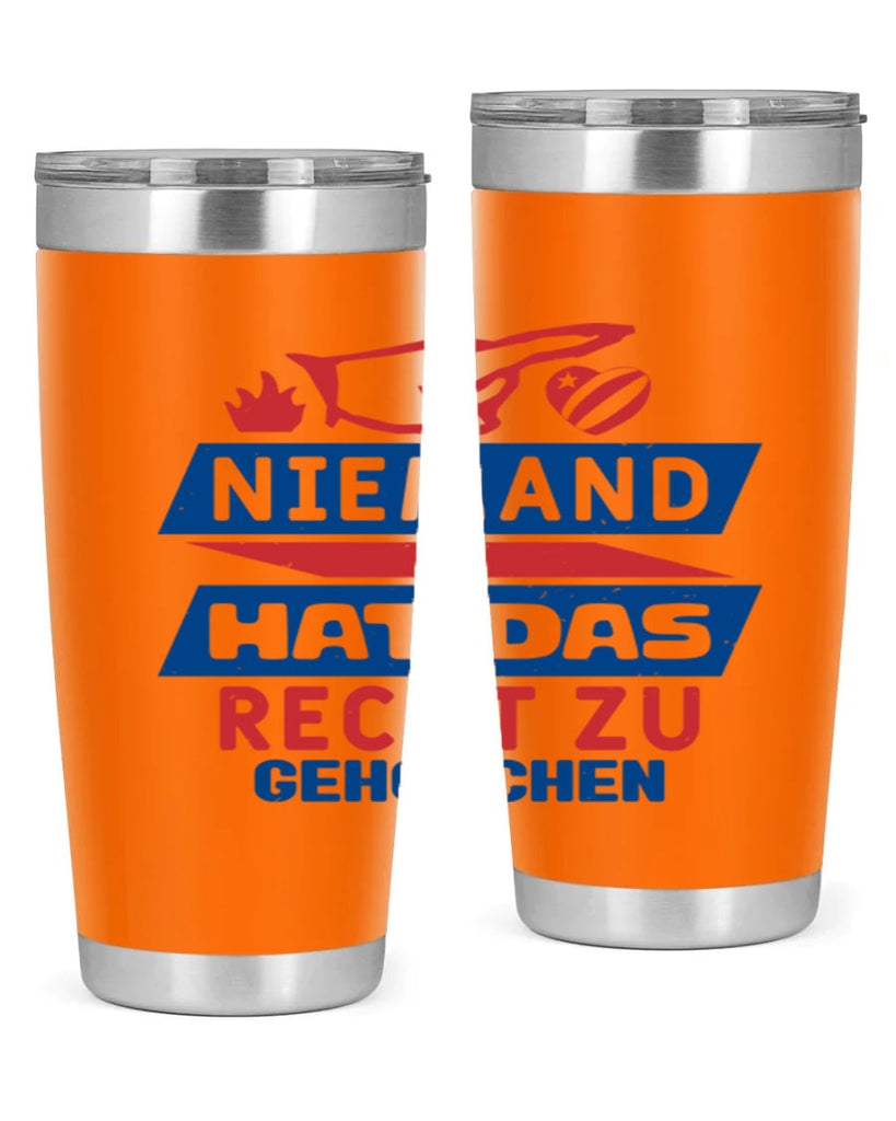 Nobody has the right to obey Style 37#- Fourt Of July- Tumbler