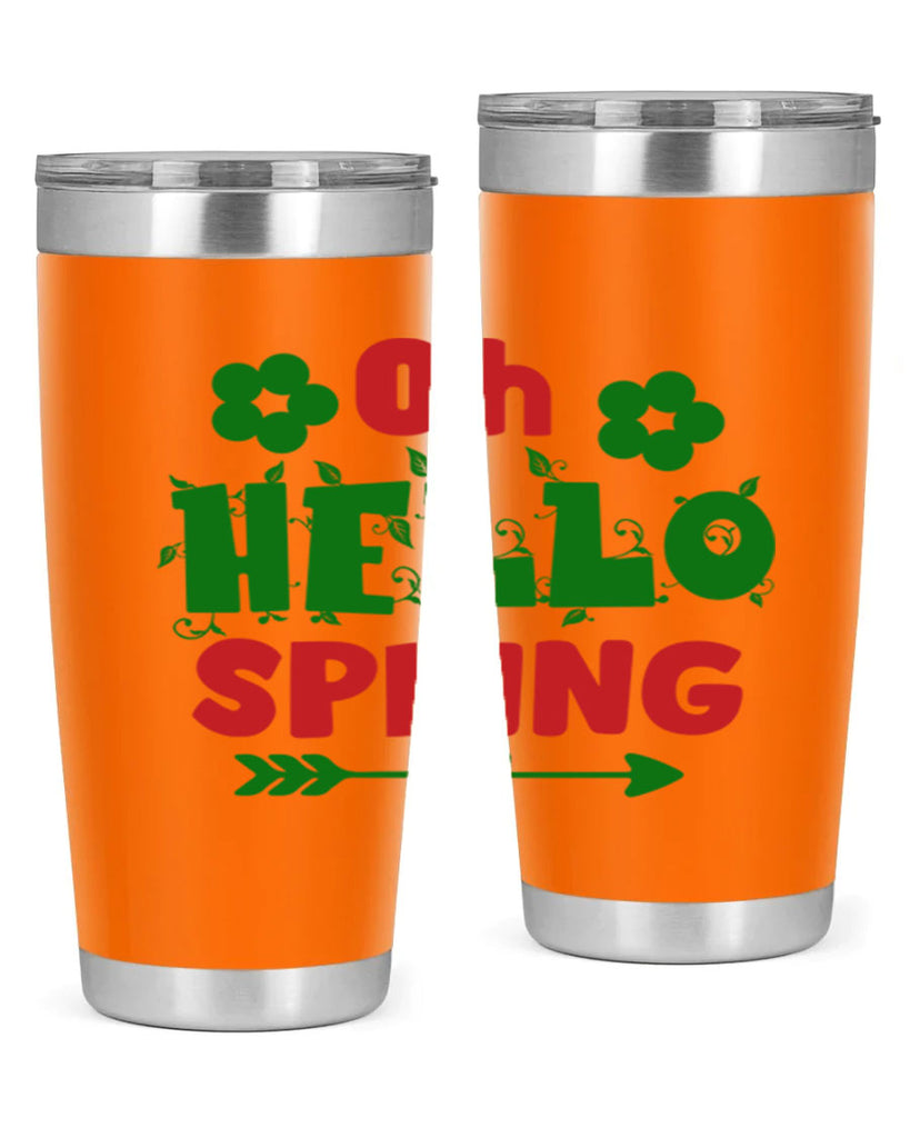 Oh Hello Spring 380#- spring- Tumbler