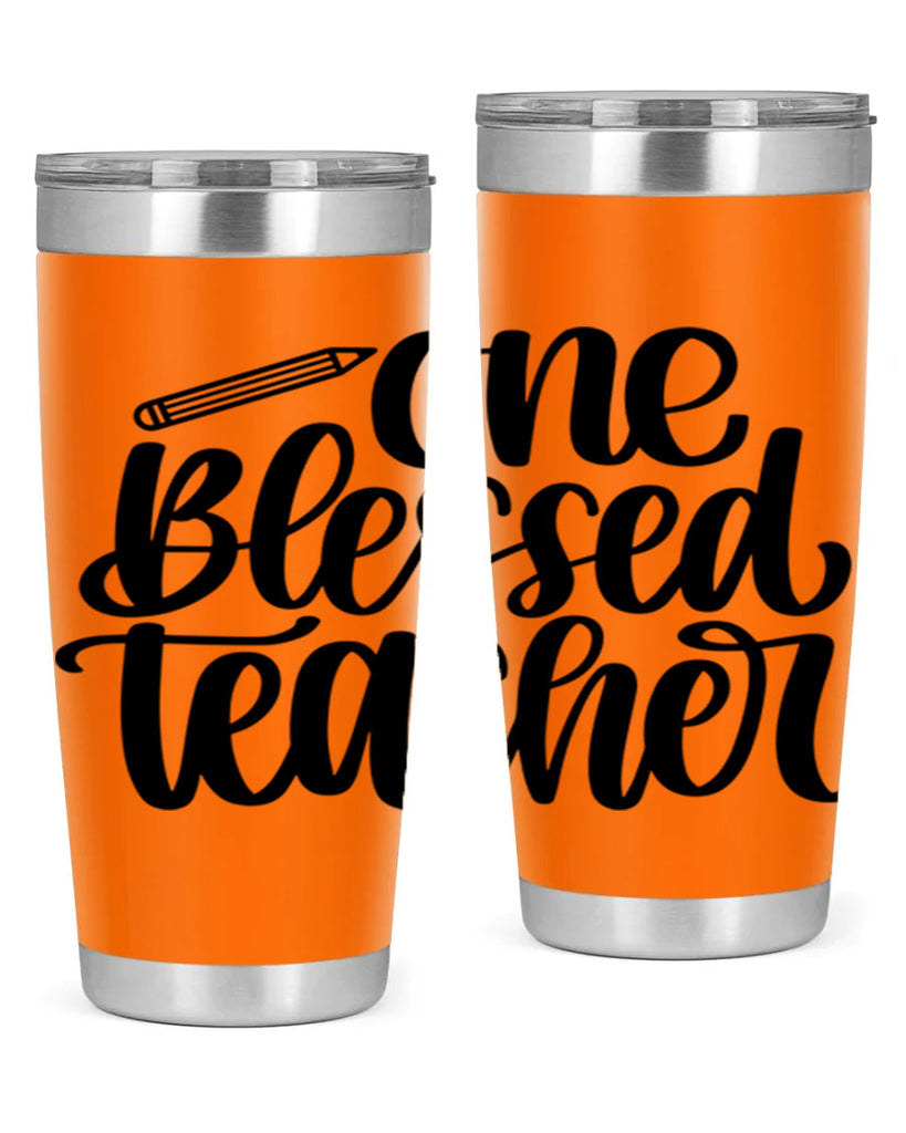 One Blessed Teacher Style 62#- teacher- tumbler