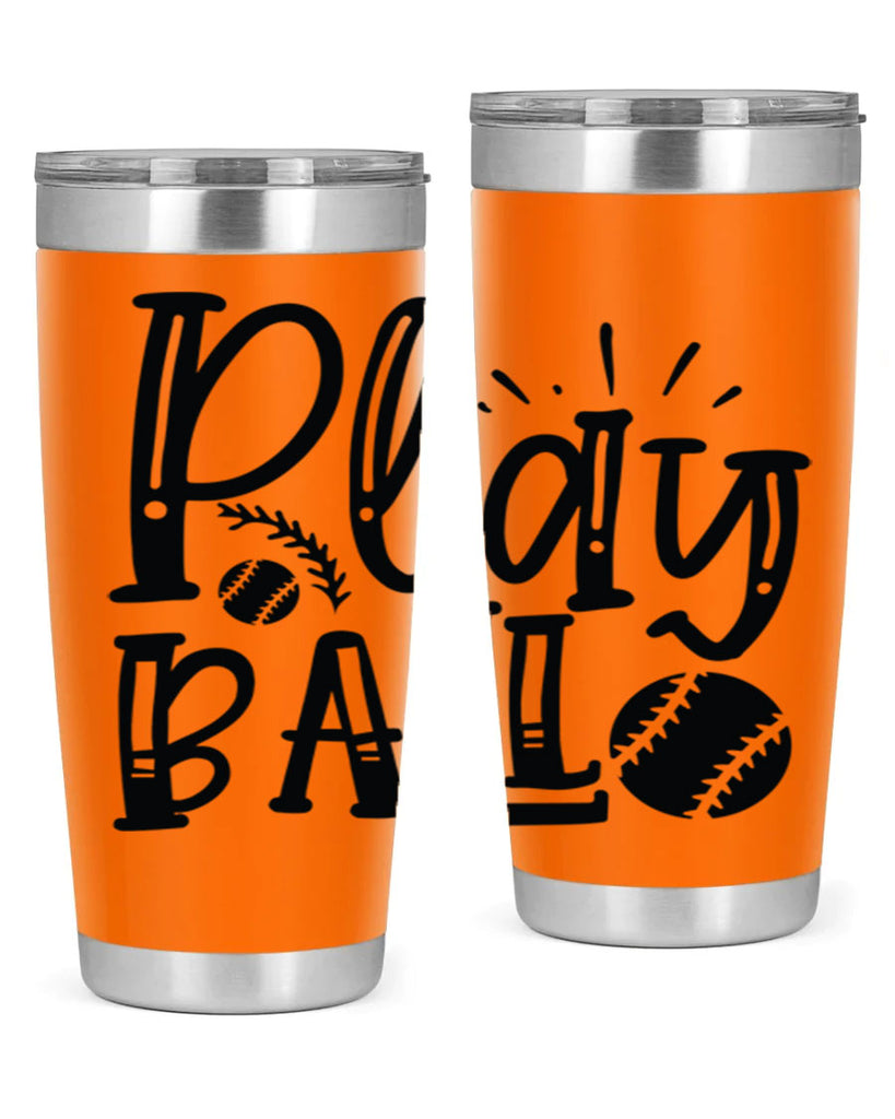 Play ball 2032#- baseball- Tumbler
