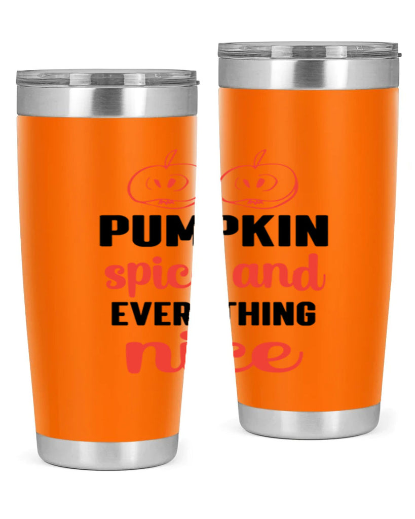 Pumpkin spice and everything nice 537#- fall- Tumbler