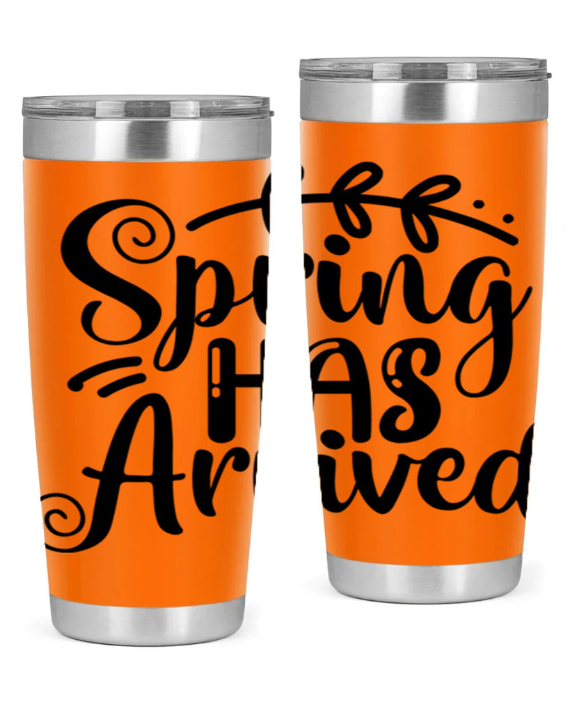 SPRING HAS ARRIVED  488#- spring- Tumbler