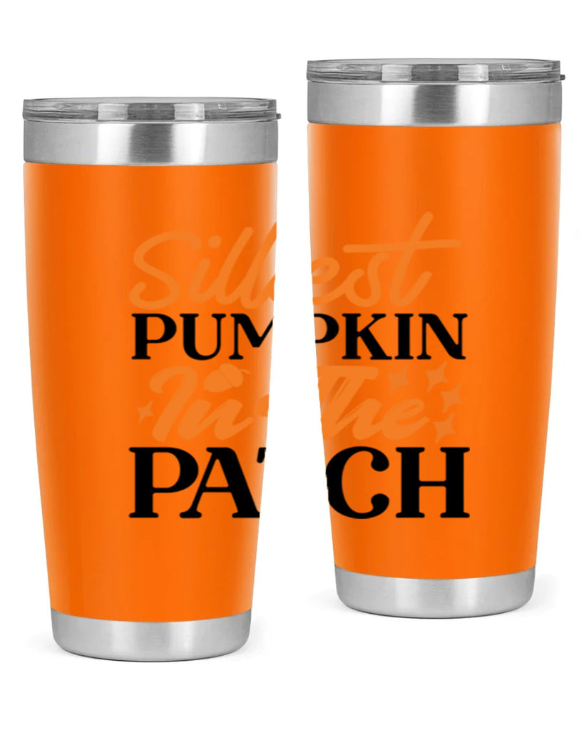 Silliest Pumpkin In The Patch 574#- fall- Tumbler