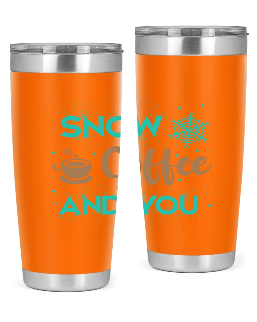 Snow Coffee and You Graphics 370#- winter- Tumbler