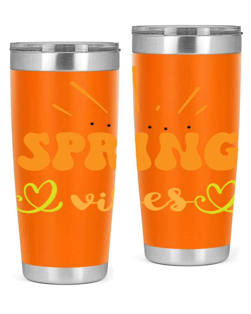 Spring vibes  519#- spring- Tumbler