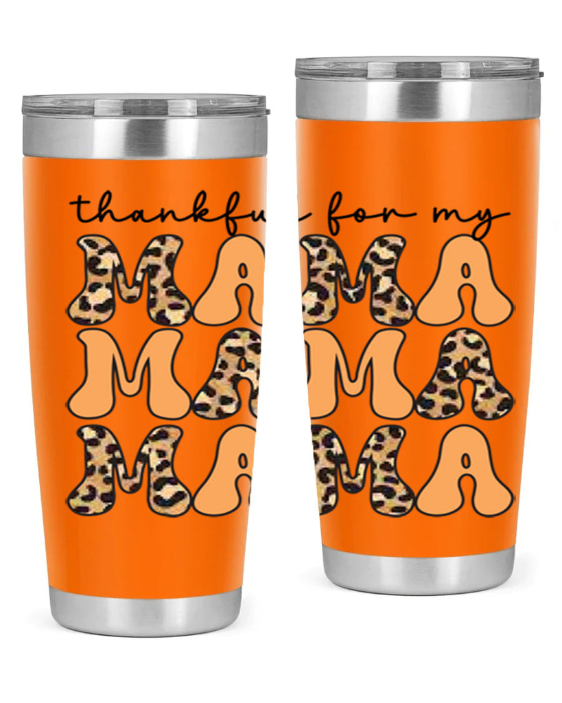 Thankful for my mama 601#- fall- Tumbler