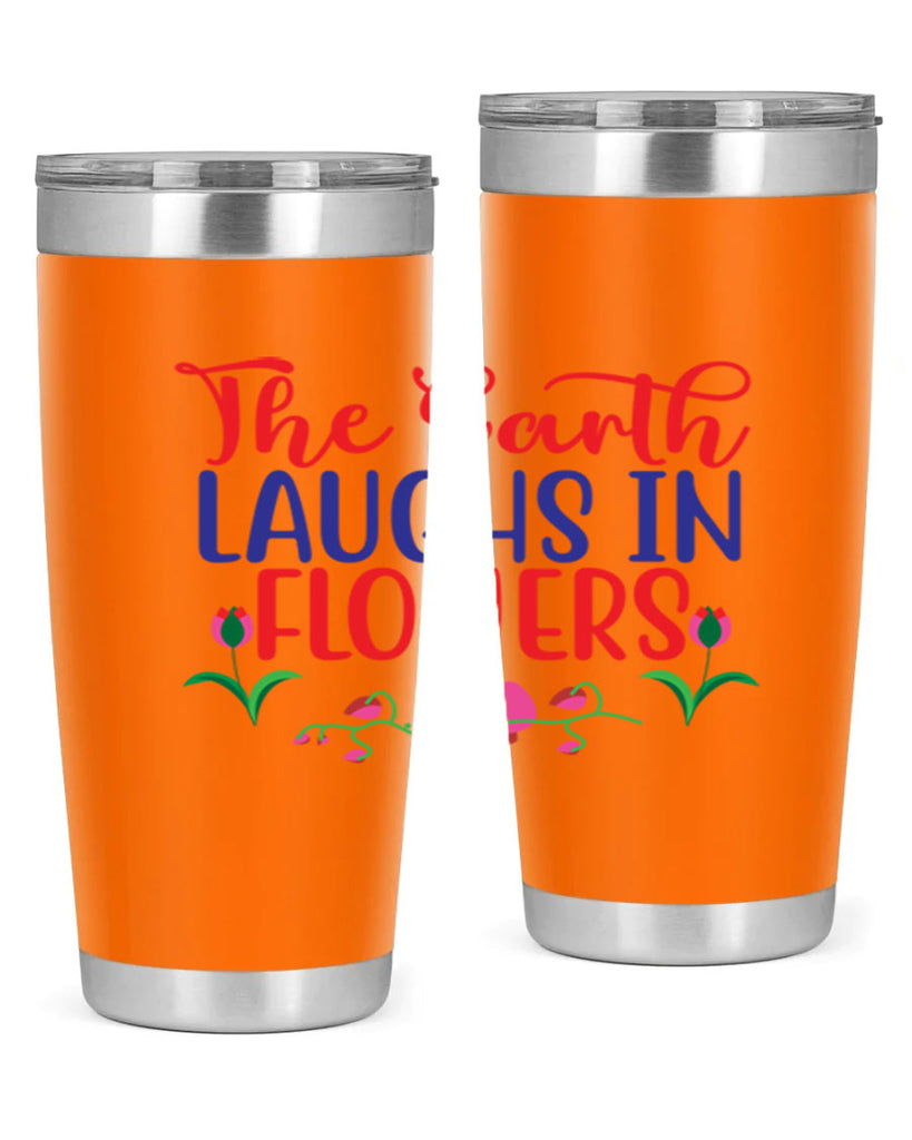The Earth Laughs In Flowers 534#- spring- Tumbler