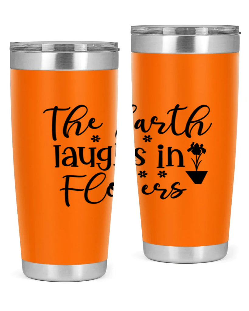 The Earth Laughs In Flowers 539#- spring- Tumbler