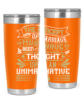 The concept of marriage must have been thought up by an unimaginative pig Style 24#- pig- Tumbler